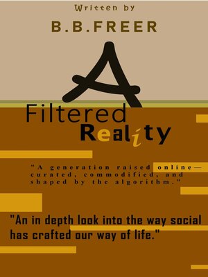 cover image of A Filtered Reality